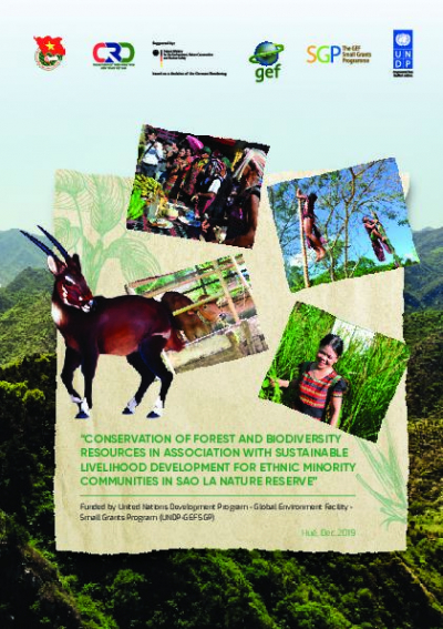 Conservation of forest and biodiversity resources in association with sustainable livelihood development for ethnic minority communities in Sao La Nature Rreserve