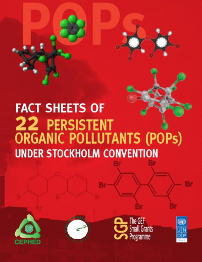 Fact Sheets of 22 Persistent Organic Pollutants (POPs) under Stockholm Convention