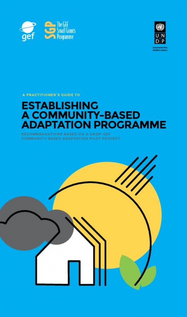A Practitioners' Guide to Establishing a Community-Based Adaptation Programme