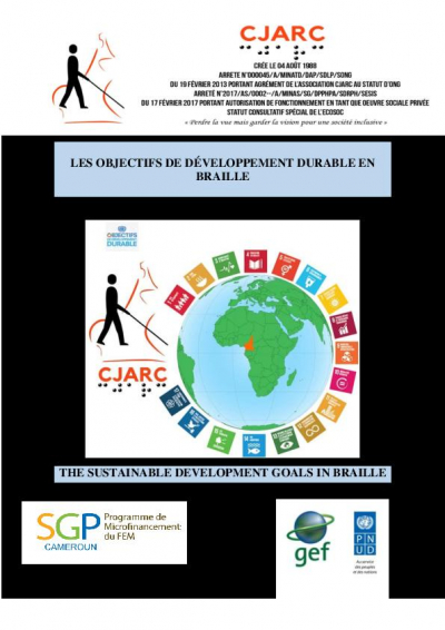 THE 17 GOALS IN ENGLISH BRAILLE/LES OBJECTIFS DE D&Eacute;VELOPPEMENT DURABLE EN BRAILLE