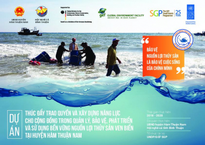Promoting empowerment and capacity building for local communities in management, protection and sustainable use of marine resources contributing to conservation of coastal ecosystem in Ham Thuan Nam district, Binh Thuan province.&rdquo;
