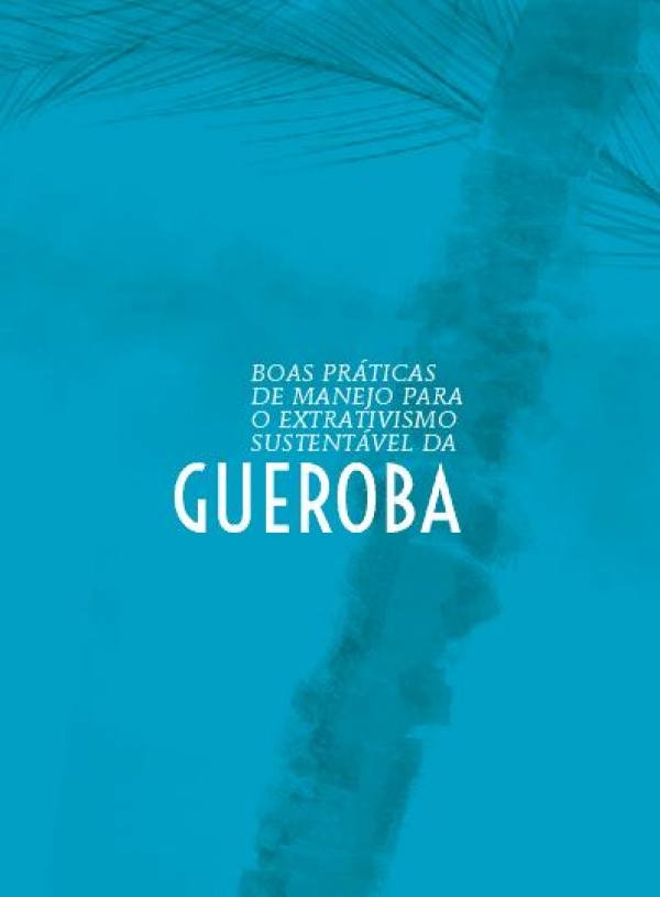 Brazil: Gueroba - Good management practices for sustainable harvesting