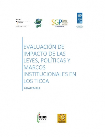 Evaluaci&oacute;n de impacto de las leyes, pol&iacute;ticas y marcos institucionales en los TICCA