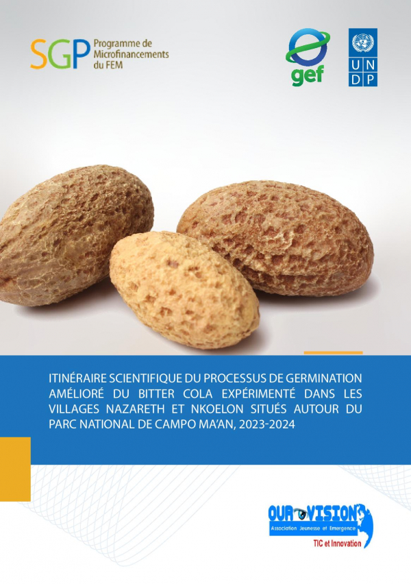 ITIN&Eacute;RAIRE SCIENTIFIQUE DU PROCESSUS DE GERMINATION AM&Eacute;LIOR&Eacute; DU BITTER COLA EXP&Eacute;RIMENT&Eacute; DANS LES VILLAGES NAZARETH ET NKOELON SITU&Eacute;S AUTOUR DU PARC NATIONAL DE CAMPO MA&rsquo;AN, 20232024
